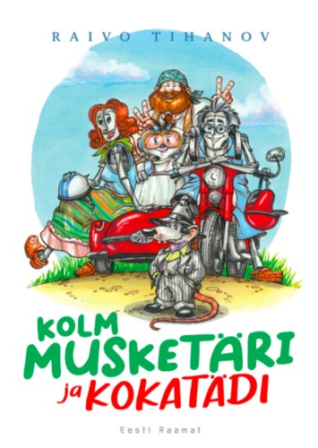 Kolm musketäri ja kokatädi