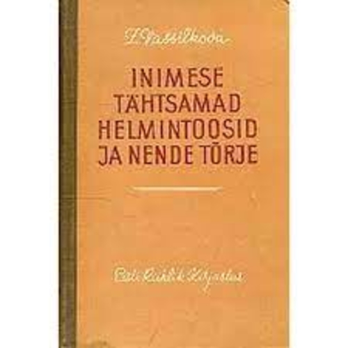 Inimese tähtsamad helmintoosid ja nende tõrje.
