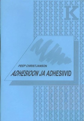 Adhesioon ja adhesiivid