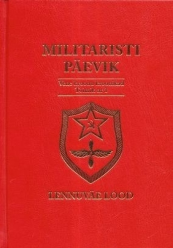 Militaristi päevik. Vene kroonu kroonikad (Toimik 1)
