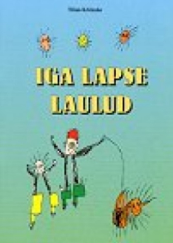 Iga lapse laulud