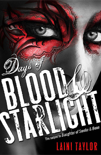 Days of Blood & Starlight (Daughter of Smoke & Bone 2)