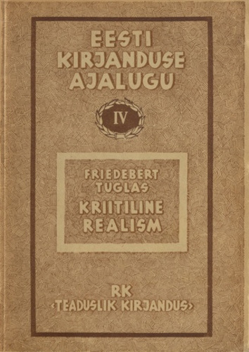 Eesti kirjanduse ajalugu IV: Kriitiline realism