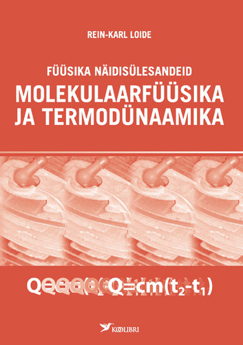 Füüsika näidisülesandeid. Molekulaarfüüsika ja termodünaamika