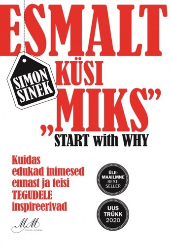 Esmalt küsi «Miks?»