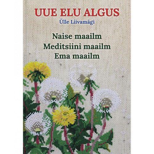 Uue elu algus. Naise maailm. Meditsiini maailm. Ema maailm.