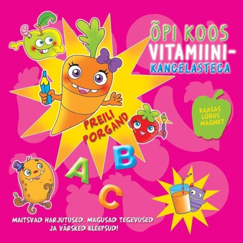 Õpi koos vitamiinikangelastega : Preili porgand