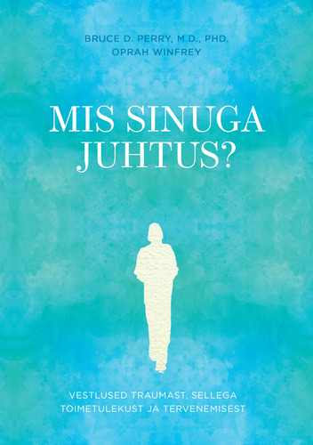 Mis sinuga juhtus? 