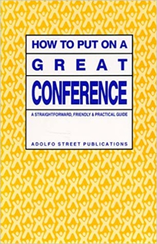 How to Put on a Great Conference