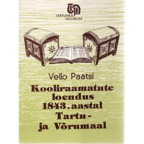 Kooliraamatute loendus 1843. aastal Tartu- ja Võrumaal