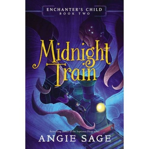 Midnight Train (Enchanter's Child #2)