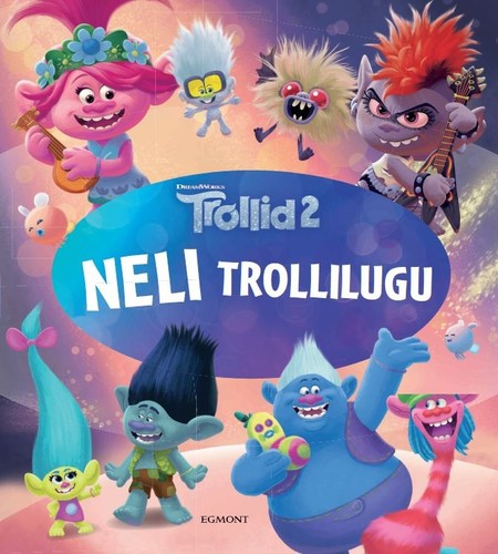 Trollid 2. Neli trollilugu
