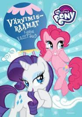 My Little Pony. Värvimisraamat