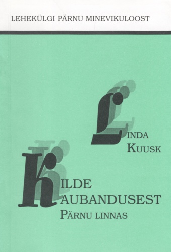 Kilde kaubandusest Pärnu linnas