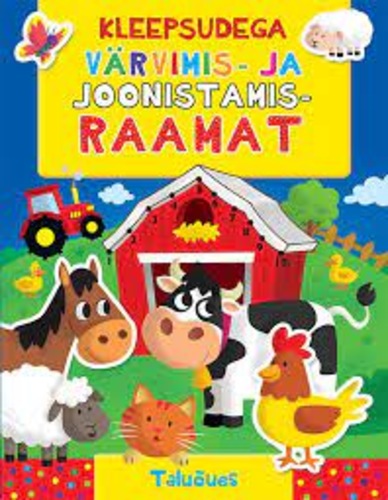 Kleepsudega värvimis- ja joonistamisraamat. Taluõues