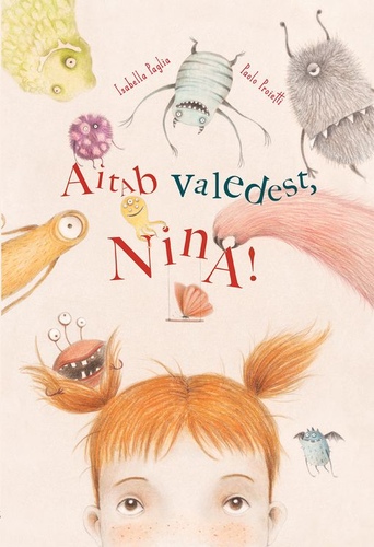 Aitab valedest, Nina!