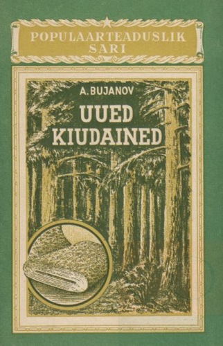 Uued kiudained. Populaarteaduslik sari