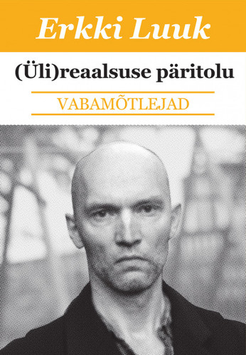 (Üli)reaalsuse päritolu