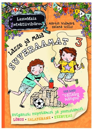 Lasse ja Maia suveraamat 3