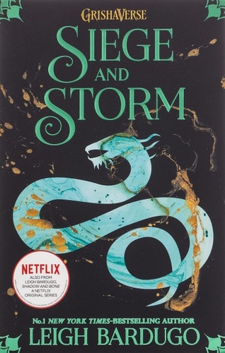 Siege and Storm (Shadow and Bone trilogy 2)