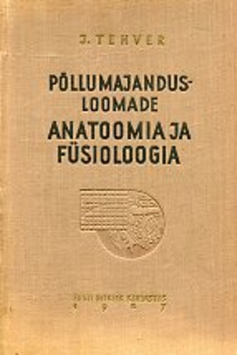 Põllumajandusloomade anatoomia ja füsioloogia