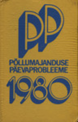 Põllumajanduse päevaprobleeme 1980