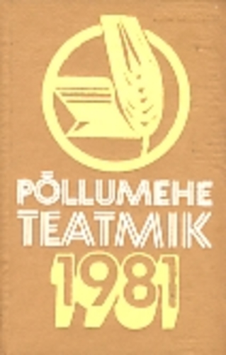 Põllumehe teatmik 1981