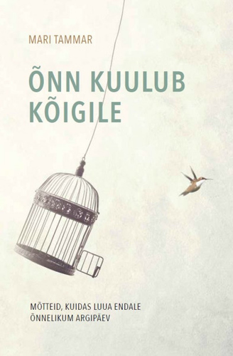 Õnn kuulub kõigile
