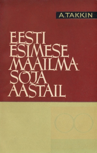 Eesti Esimese maailmasõja aastail