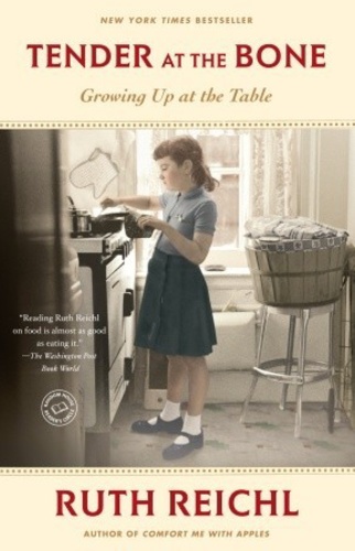 Tender at the Bone: Growing Up at the Table