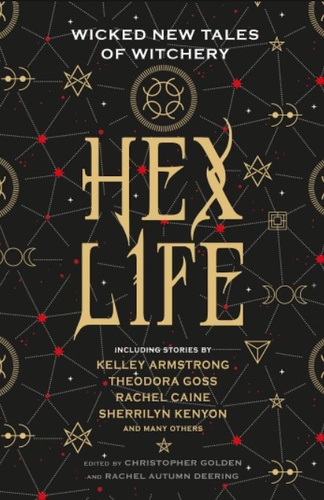 Hex Life: Wicked New Tales of Witchery