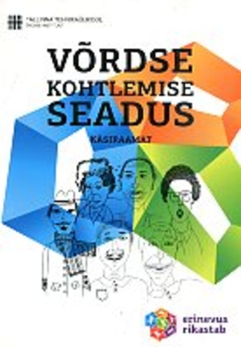 Võrdse kohtlemise seadus. Käsiraamat