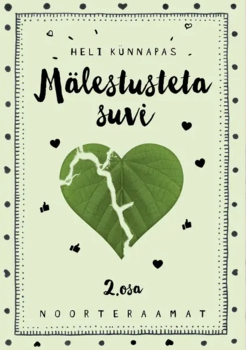 Mälestusteta suvi 2. osa