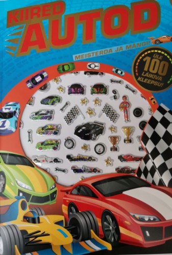 KIIRED AUTOD. MEISTERDA JA MÄNGI