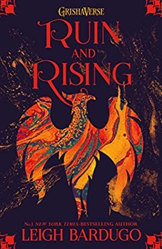 Ruin and Rising (The Shadow and Bone Trilogy #3)