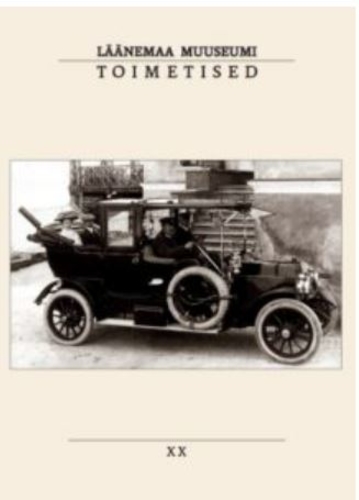 Läänemaa Muuseumi toimetised XX. Murrangulised ajad Läänemaa ajaloos