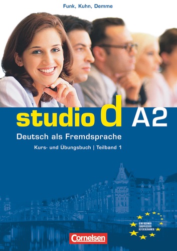 Studio d A2. Deutsch als Fremdsprache. Kurs- und Übnungsbuch. Teilband 1
