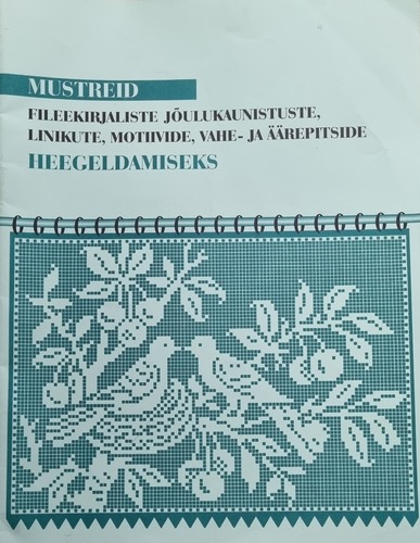 Mustreid fileekirjaliste jõulukaunistuste, linikute, motiivide, vahe- ja äärepitside heegeldamiseks