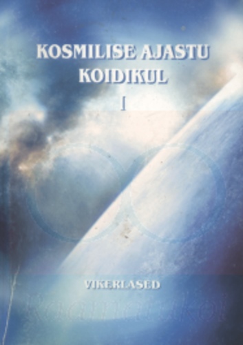 Kosmilise ajastu koidikul