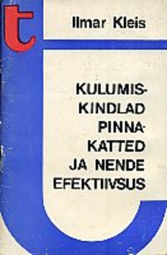 Kulumiskindlad pinnakatted ja nende efektiivsus