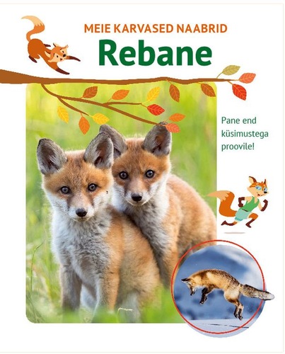 Meie karvased naabrid. Rebane