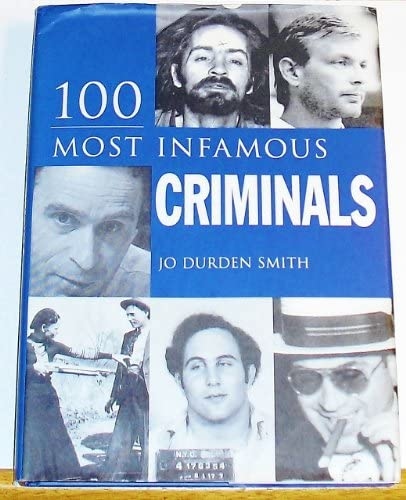 100 Most Infamous Criminals