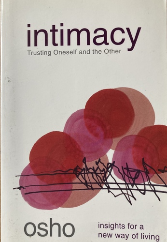 Intimacy. Trusting Oneself and the Other