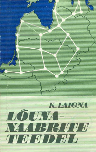 Lõunanaabrite teedel