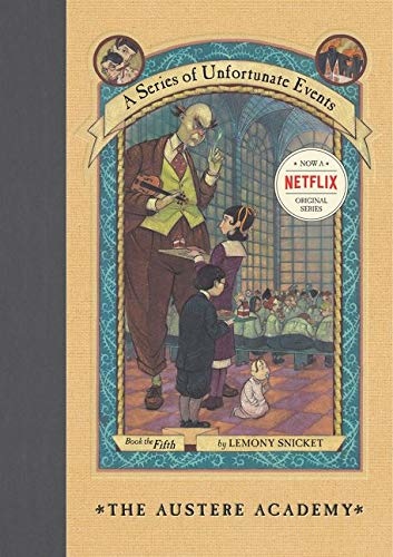 The Austere Academy (A Series of Unfortunate Events #5)