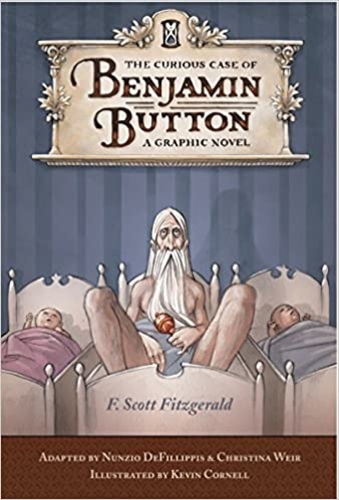 The Curious Case of Benjamin Button. A Graphic Novel