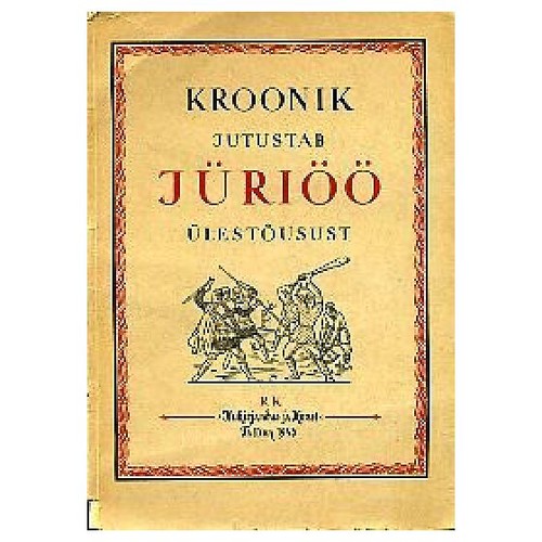 Kroonik jutustab Jüriöö ülestõusust