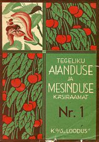 Tegeliku aianduse ja mesinduse käsiraamat I