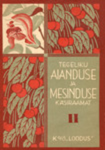 Tegeliku aianduse ja mesinduse käsiraamat II