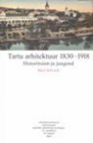 Tartu arhitektuur 1830-1918